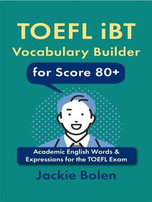 cover image of TOEFL iBT Vocabulary Builder for Score 80+
